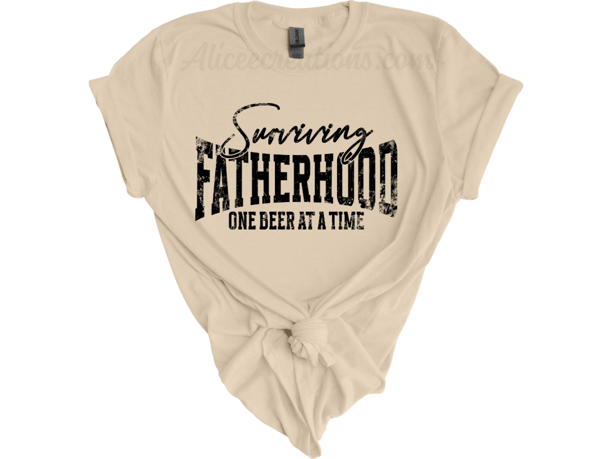 Surviving fatherhood one beer at a time tee
