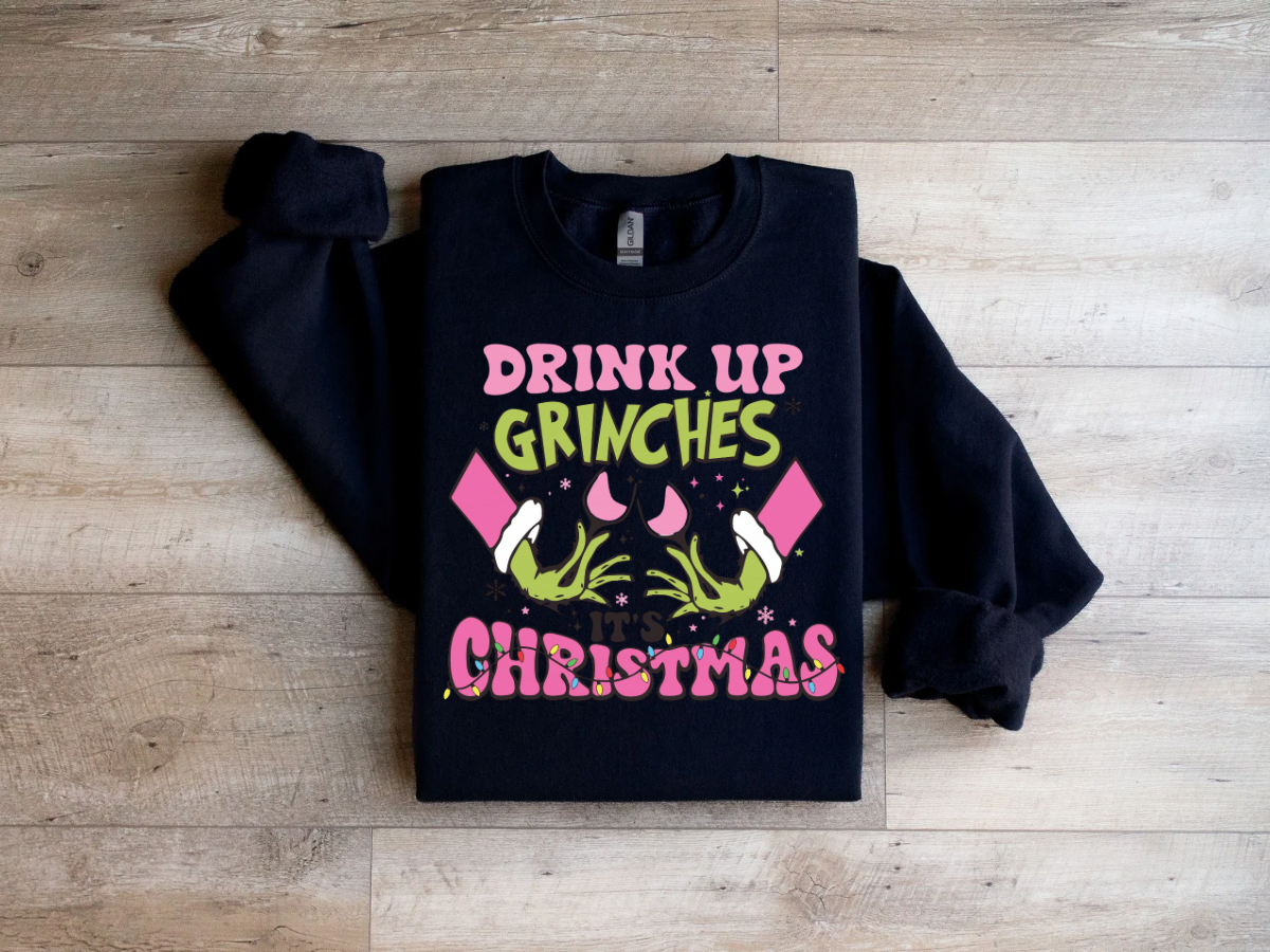 Drink Up Grinches Christmas Crewneck 🎄