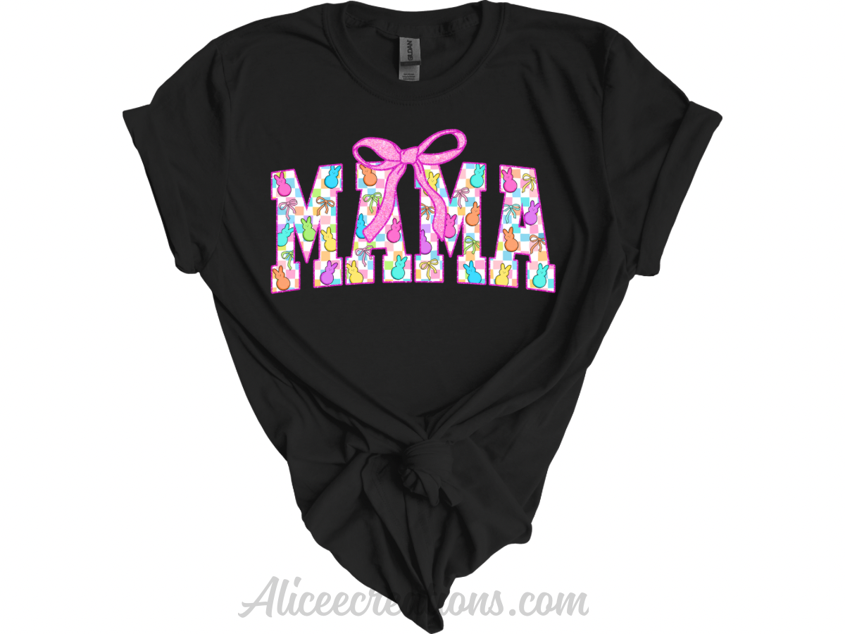 Easter peeps Mama, Grandma, Aunt tee